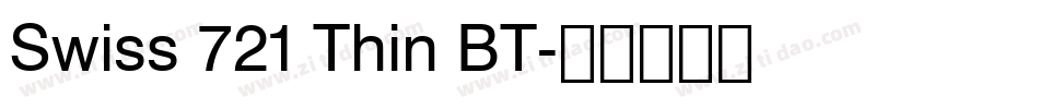 Swiss 721 Thin BT字体转换